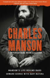 Charles Manson: Conversations with a Killer - Dary Matera (ISBN: 9781454940869)