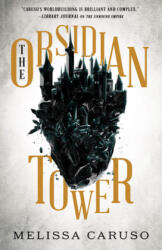 The Obsidian Tower - Melissa Caruso (ISBN: 9780316425094)