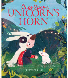 Once Upon a Unicorn's Horn - Beatrice Blue (ISBN: 9780358229261)