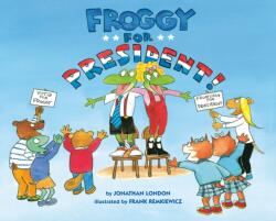 Froggy for President! (ISBN: 9780451479488)