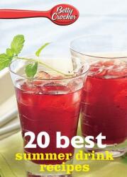 Betty Crocker 20 Best Summer Drink Recipes (ISBN: 9780544314863)