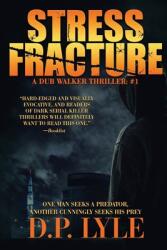 Stress Fracture (ISBN: 9780578639673)