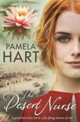 The Desert Nurse - Pamela Hart (ISBN: 9780733637568)