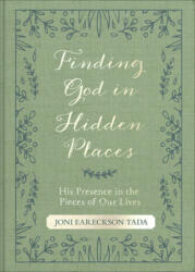 Finding God in Hidden Places: His Presence in the Pieces of Our Lives (ISBN: 9780736978491)