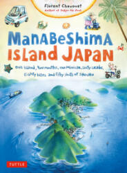 Manabeshima Island Japan - Florent Chavouet (ISBN: 9780804853057)