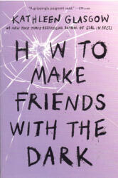 How to Make Friends with the Dark (ISBN: 9781101934784)
