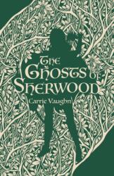 Ghosts of Sherwood (ISBN: 9781250752116)