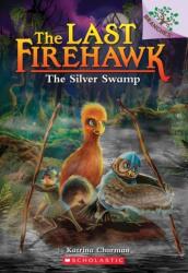 Silver Swamp: A Branches Book (ISBN: 9781338565317)