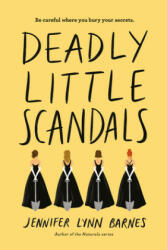 Deadly Little Scandals (ISBN: 9781368015172)