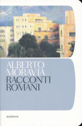 Alberto Moravia: Racconti Romani (ISBN: 9788845248979)