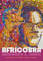 Africobra: Experimental Art toward a School of Thought (ISBN: 9781478000563)