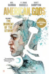 American Gods Volume 3: The Moment of the Storm (Graphic Novel) - P. Craig Russell, Scott Hampton (ISBN: 9781506707310)