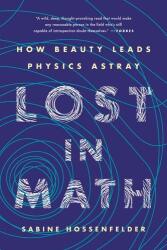 Lost in Math (ISBN: 9781541646766)