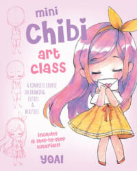 Mini Chibi Art Class (ISBN: 9781631067174)