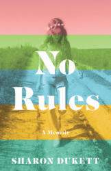 No Rules - Sharon Dukett (ISBN: 9781631528569)