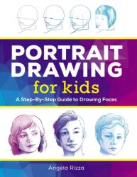 Portrait Drawing for Kids (ISBN: 9781641527255)