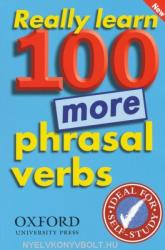 Really Learn 100 More Phrasal Verbs - D. Parkinson (ISBN: 9780194317450)