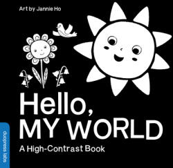 Hello, My World - Jannie Ho (ISBN: 9781950500253)