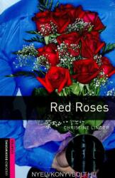 Red Roses with Audio CD - Oxford Bookworms Library Starter Level (ISBN: 9780194236515)