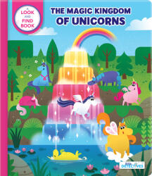 Little Detectives: The Magic Kingdom of Unicorns: A Look-And-Find Book (ISBN: 9782898021572)