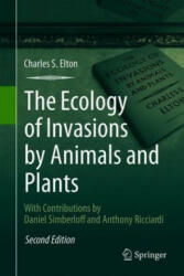 The Ecology of Invasions by Animals and Plants (ISBN: 9783030347208)