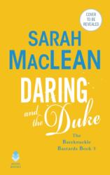 Daring and the Duke - Sarah MacLean (ISBN: 9780062692085)