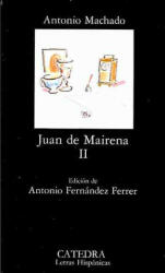 Juan de Mairena, II - ANTONIO MACHADO (ISBN: 9788437605869)