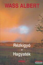 Wass Albert - Rézkígyó + Hagyaték (ISBN: 9789639195707)