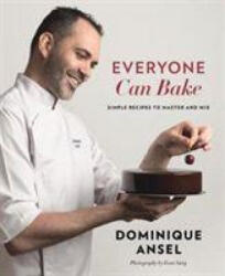 Everyone Can Bake - Dominique Ansel (ISBN: 9781911668008)