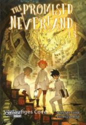 The Promised Neverland 13 - Posuka Demizu, Luise Steggewentz (ISBN: 9783551739698)