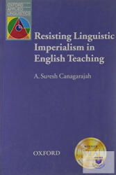 Resisting Linguistic Imperialism In English Teaching (ISBN: 9780194421546)
