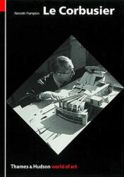 Le Corbusier - Kenneth Frampton (ISBN: 9780500203415)