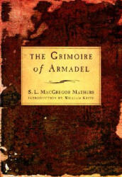 Grimoire of Armadel - S. L. MacGregor Mathers (ISBN: 9781578632411)