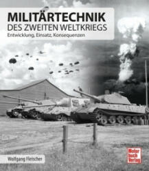 Militärtechnik des Zweiten Weltkrieges - Wolfgang Fleischer (ISBN: 9783613042148)