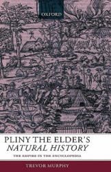 Pliny the Elder's Natural History - Trevor Murphy (ISBN: 9780199262885)