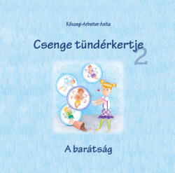 Csenge tündérkertje 2 (ISBN: 9786158155007)