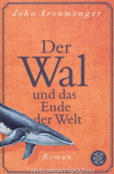 Der Wal und das Ende der Welt (ISBN: 9783596704194)