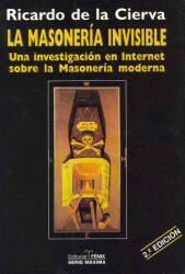 La masonería invisible - Ricardo de la Cierva (ISBN: 9788488787644)