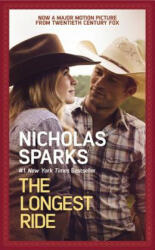 The Longest Ride - Nicholas Sparks (ISBN: 9781455584734)