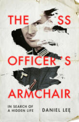 SS Officer's Armchair - Daniel Lee (ISBN: 9781911214984)