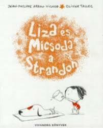 Liza és Micsoda a Strandon (2010)
