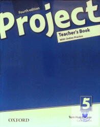 Project 5 Teacher's Book with Online Practice Pack (4th) - Tom Hutchinson (ISBN: 9780194766876)