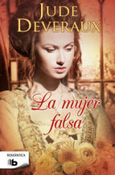 Mujer Falsa - Jude Deveraux (ISBN: 9788498729764)