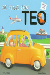 De viaje con Teo - VIOLETA DENOU (ISBN: 9788408064145)