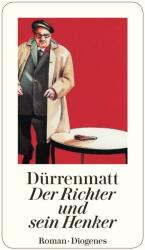 Richter Und Sein Henker - Friedrich Dürrenmatt (ISBN: 9783257225358)