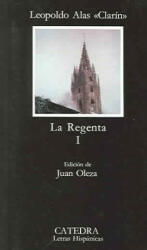 La Regenta 1 - ALAS CLARIN (ISBN: 9788437604541)