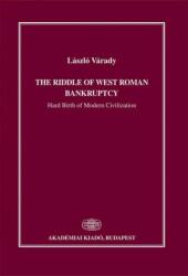 The riddle of west roman bankruptcy (ISBN: 9789630586399)