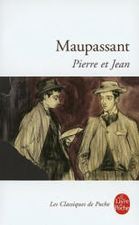 Pierre et Jean - Guy De Maupassant (ISBN: 9782253012351)
