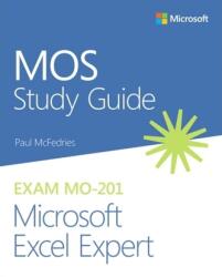 Ghid de studiu MOS pentru examenul Microsoft Excel Expert MO-201 (ISBN: 9780136627524)