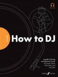 FutureDJs: How to DJ - AUSTEN SMART (ISBN: 9780571540617)